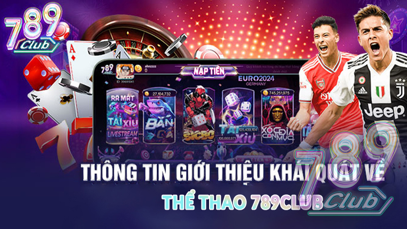 Khám phá ưu điểm của sảnh Thể Thao 789club